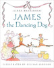 James the Dancing Dog:  - ISBN: 9780887766190