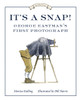 It's a Snap!: George Eastman's First Photo - ISBN: 9780887768811