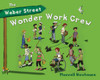 The Weber Street Wonder Work Crew:  - ISBN: 9780887769139