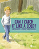 Can I Catch It Like a Cold?: Coping With a Parent's Depression - ISBN: 9780887769566