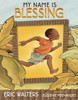 My Name Is Blessing:  - ISBN: 9781770493018