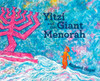 Yitzi and the Giant Menorah:  - ISBN: 9781770498129