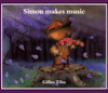 Simon makes music:  - ISBN: 9780887763816