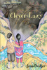 Clever-Lazy:  - ISBN: 9780887764189