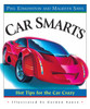 Car Smarts: Hot Tips for the Car Crazy - ISBN: 9780887766466