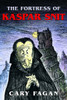 The Fortress of Kaspar Snit:  - ISBN: 9780887766657