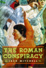 The Roman Conspiracy:  - ISBN: 9780887767135