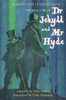 Dr Jekyll and Mr Hyde: RL Stevenson's Strange Case - ISBN: 9780887768828