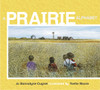 A Prairie Alphabet:  - ISBN: 9780887769375