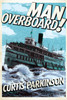 Man Overboard!:  - ISBN: 9781770492981