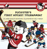 Puckster's First Hockey Tournament:  - ISBN: 9781770494572