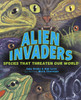 Alien Invaders: Species That Threaten Our World - ISBN: 9781770495128