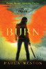 Burn: The Rephaim Book IV - ISBN: 9781770498518
