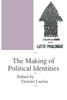 The Making of Political Identities:  - ISBN: 9780860914099