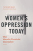 Women's Oppression Today: The Marxist/Feminist Encounter - ISBN: 9781781680148
