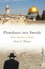 Plowshares into Swords: From Zionism to Israel - ISBN: 9781844672356