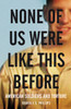 None of Us Were Like This Before: American Soldiers and Torture - ISBN: 9781844675999