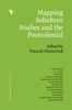 Mapping Subaltern Studies and the Postcolonial:  - ISBN: 9781844676385