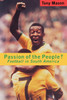 Passion of the People?: Football in Latin America - ISBN: 9780860916673