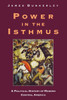 Power in the Isthmus:  - ISBN: 9780860919124