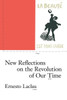 New Reflections on the Revolution of Our Time:  - ISBN: 9780860919193