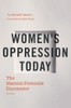 Women's Oppression Today: The Marxist/Feminist Encounter - ISBN: 9781781680131