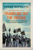 Trampling Out the Vintage: Cesar Chavez and the Two Souls of the United Farm Workers - ISBN: 9781781680667
