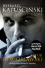 Ryszard Kapuscinski: A Life - ISBN: 9781781680810