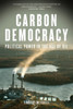 Carbon Democracy: Political Power in the Age of Oil - ISBN: 9781781681169