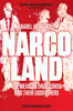 Narcoland: The Mexican Drug Lords and Their Godfathers - ISBN: 9781781682968