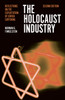 The Holocaust Industry: Reflections on the Exploitation of Jewish Suffering - ISBN: 9781781685617