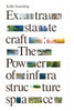 Extrastatecraft: The Power of Infrastructure Space - ISBN: 9781784783648