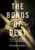 The Bonds of Debt: Borrowing Against the Common Good - ISBN: 9781784786533