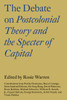 The Debate on Postcolonial Theory and the Specter of Capital:  - ISBN: 9781784786953
