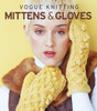 Vogue® Knitting Mittens & Gloves:  - ISBN: 9781936096053