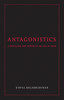 Antagonistics: Capitalism and Power in an Age of War - ISBN: 9781844672691