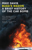 Buda's Wagon: A Brief History of the Car Bomb - ISBN: 9781844672943