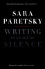 Writing in an Age of Silence:  - ISBN: 9781844673773