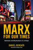 Marx for Our Times: Adventures and Misadventures of a Critique - ISBN: 9781844673780