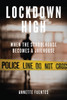 Lockdown High: When the Schoolhouse Becomes a Jailhouse - ISBN: 9781844674077