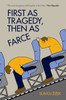 First As Tragedy, Then As Farce:  - ISBN: 9781844674282