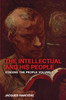 The Intellectual and His People: Staging the People Volume 2 - ISBN: 9781844678600