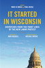 It Started in Wisconsin: Dispatches from the Front Lines of the New Labor Protest - ISBN: 9781844678884
