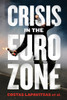 Crisis in the Eurozone:  - ISBN: 9781844679690