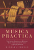Musica Practica: The Social Practice of Western Music From Gregorian Chant to Postmodernism - ISBN: 9781859840054