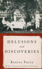 Delusions and Discoveries: India in the British Imagination, 1880-1930 - ISBN: 9781859841280