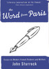 The Word From Paris: Essays on Modern French Thinkers and Writers - ISBN: 9781859841631