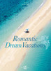 Romantic and Dream Vacations:  - ISBN: 9788854408449