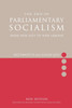 The End of Parliamentary Socialism: From New Left to New Labour - ISBN: 9781859843383