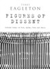 Figures of Dissent: Reviewing Fish, Spivak, Zizek and Others - ISBN: 9781859843888